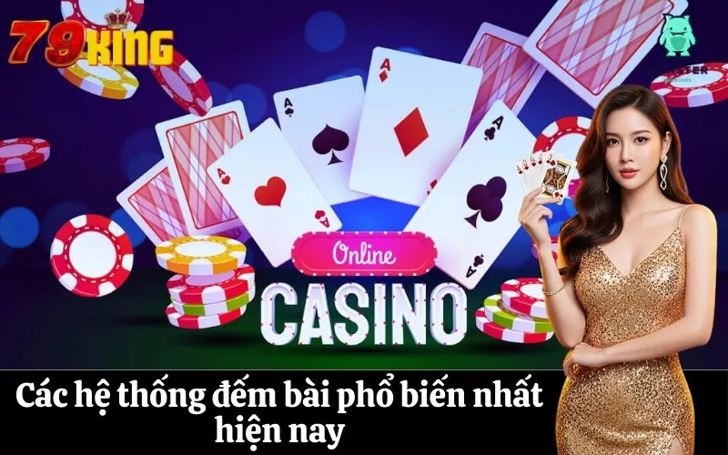 Các hệ thống đếm bài phổ biến nhất hiện nay